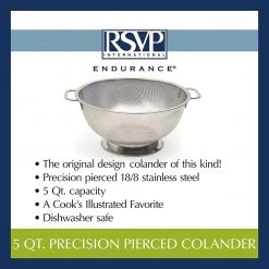 RSVP International International Endurance Stainless Steel Precision Pierced Colander, 5-Quart (Punch-5) COOKS TOOLS 13 RSVP International International Endurance Stainless Steel Precision Pierced Colander, 5-Quart (Punch-5) COOKS TOOLS